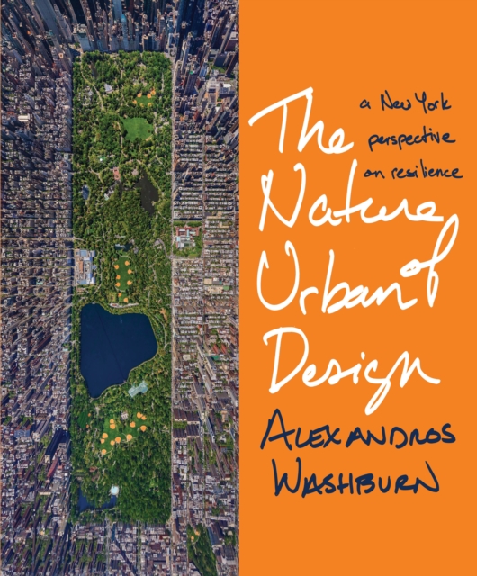 The Nature of Urban Design : A New York Perspective on Resilience, EPUB eBook