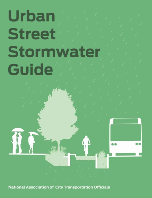Urban Street Stormwater Guide, Hardback Book