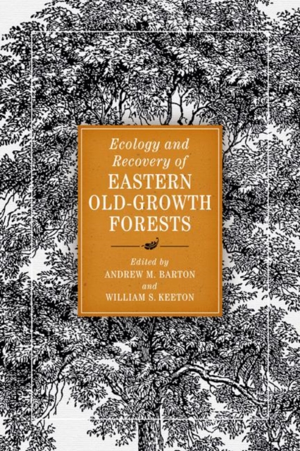 Ecology and Recovery of Eastern Old-Growth Forests, EPUB eBook