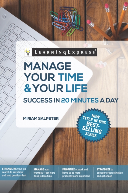 Manage Your Time & Your Life in 20 Minutes a Day, Paperback / softback Book