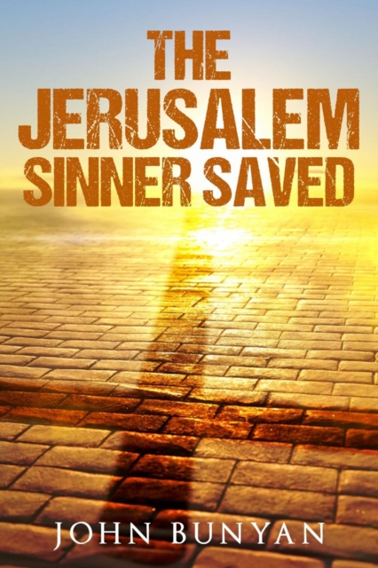 The Jerusalem Sinner Saved, EPUB eBook