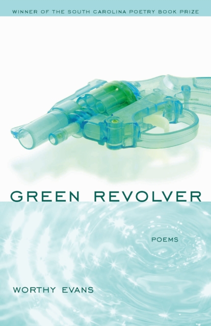 Green Revolver : Poems, EPUB eBook