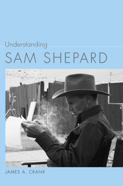 Understanding Sam Shepard, EPUB eBook