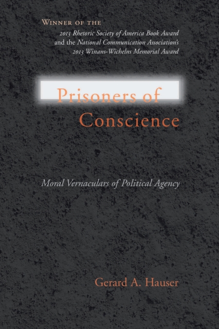 Prisoners of Conscience : Moral Vernaculars of Political Agency, EPUB eBook