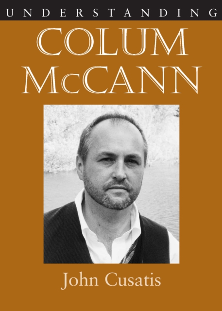 Understanding Colum McCann, EPUB eBook