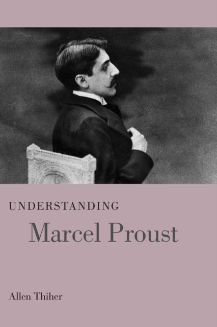 Understanding Marcel Proust, EPUB eBook