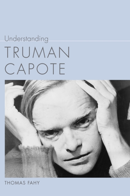 Understanding Truman Capote, EPUB eBook