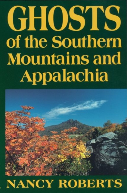 Ghosts of the Southern Mountains and Appalachia, EPUB eBook