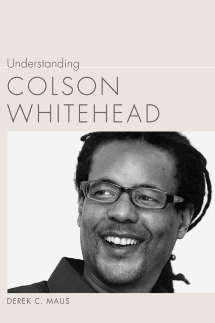 Understanding Colson Whitehead, EPUB eBook