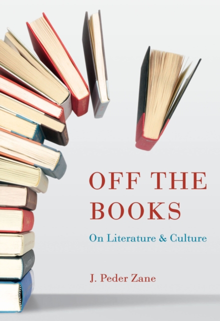 Off the Books : On Literature and Culture, EPUB eBook