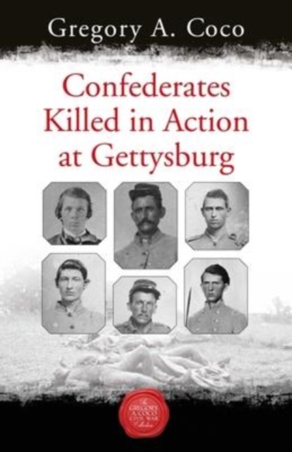Confederates Killed in Action at Gettysburg, Paperback / softback Book