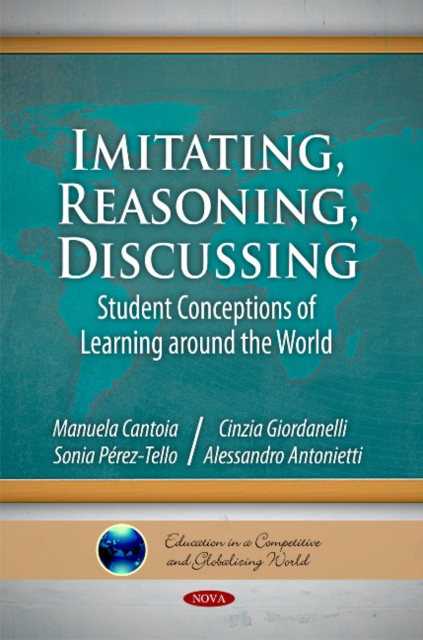 Imitating, Reasoning, Discussing : Student Conceptions of Learning Around the World, Paperback / softback Book