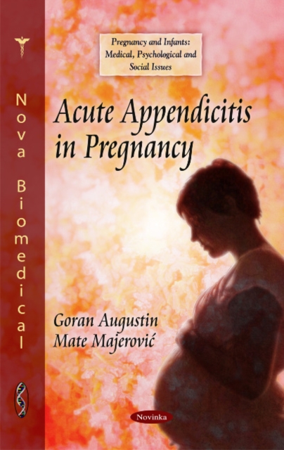 Acute Appendicitis in Pregnancy, Paperback / softback Book