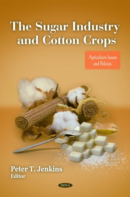 The Sugar Industry and Cotton Crops, PDF eBook