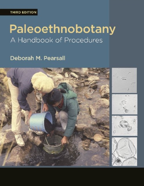 Paleoethnobotany : A Handbook of Procedures, Hardback Book