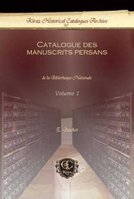 Catalogue des manuscrits persans (Vol 1-4), Hardback Book
