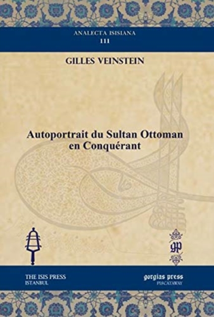 Autoportrait du Sultan Ottoman en Conquerant, Hardback Book