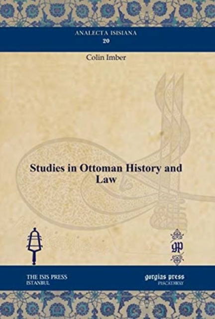 Studies in Ottoman History and Law, Hardback Book