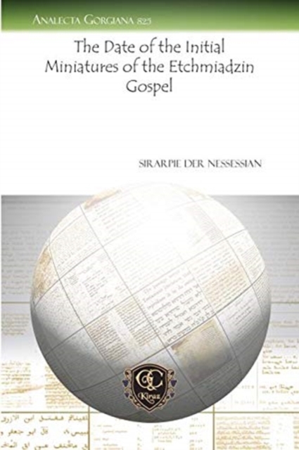 The Date of the Initial Miniatures of the Etchmiadzin Gospel, Paperback / softback Book