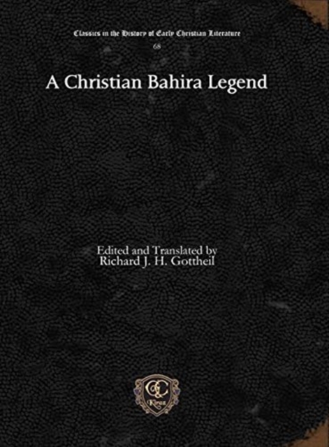 A Christian Bahira Legend, Hardback Book