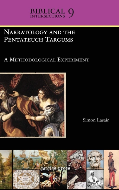Narratology and the Pentateuch Targums : A Methodological Experiment, Hardback Book