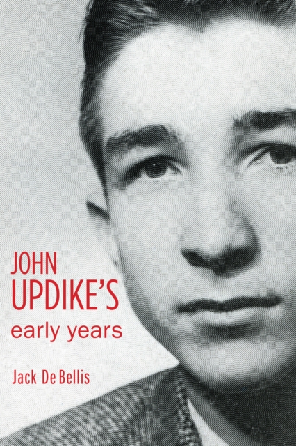 John Updike's Early Years, EPUB eBook