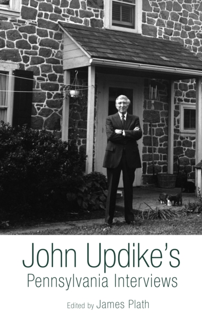 John Updike's Pennsylvania Interviews, Paperback / softback Book