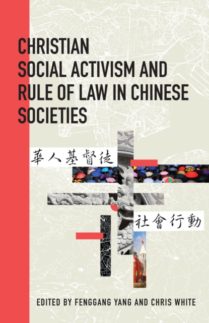 Christian Social Activism and Rule of Law in Chinese Societies, EPUB eBook