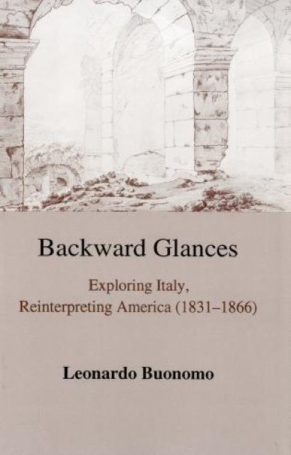 Backward Glances, Hardback Book