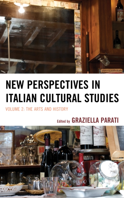 New Perspectives in Italian Cultural Studies : The Arts and History, Hardback Book