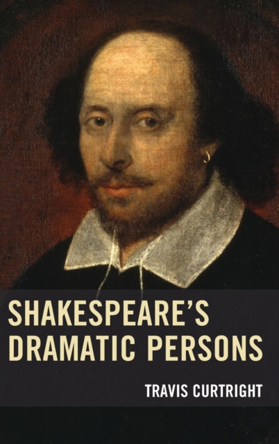Shakespeare’s Dramatic Persons, Hardback Book