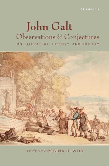 John Galt : Observations and Conjectures on Literature, History, and Society, EPUB eBook