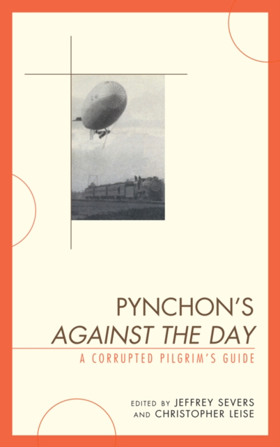 Pynchon's Against the Day : A Corrupted Pilgrim's Guide, EPUB eBook