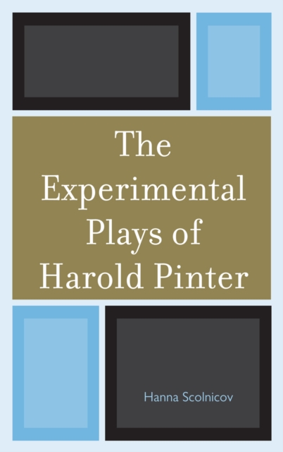 The Experimental Plays of Harold Pinter, Hardback Book