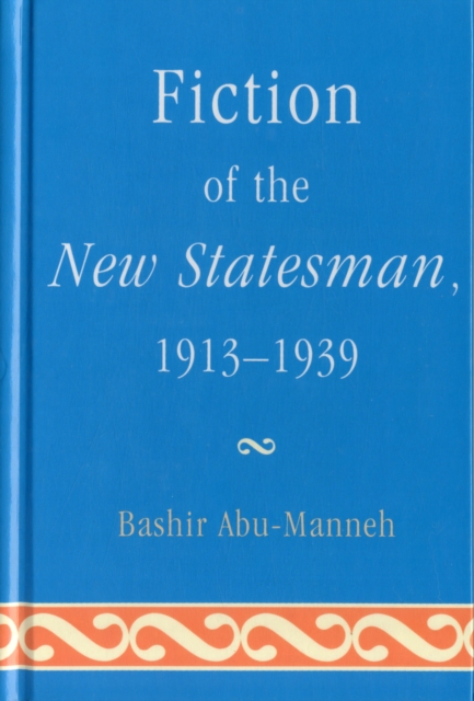 Fiction of the New Statesman, 1913-1939, Hardback Book