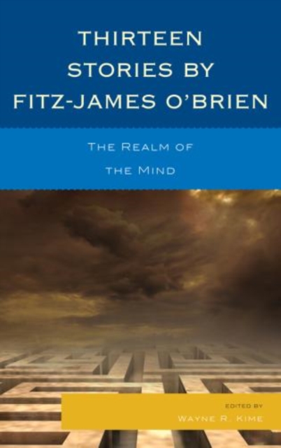 Thirteen Stories by Fitz-James O'Brien : The Realm of the Mind, Hardback Book