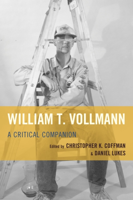William T. Vollmann : A Critical Companion, EPUB eBook