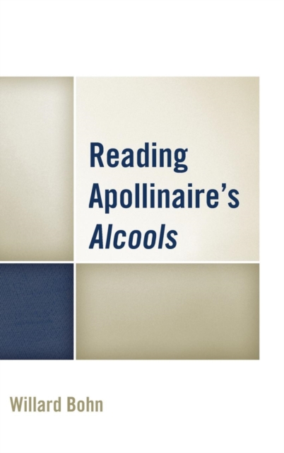 Reading Apollinaire's Alcools, Hardback Book