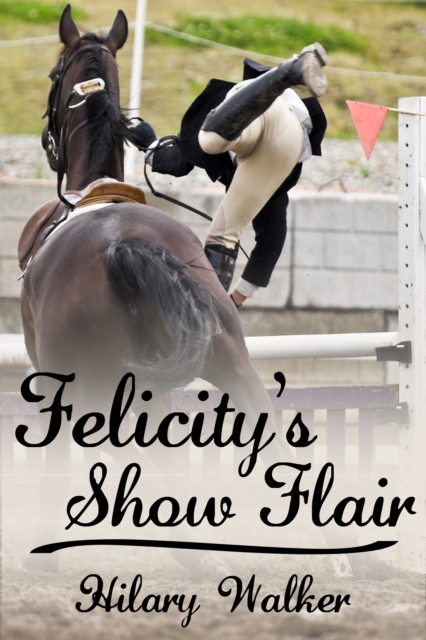 Felicity's Show Flair, EPUB eBook