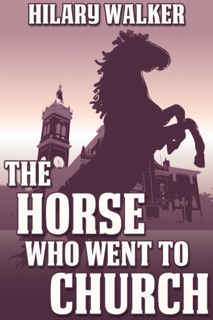 Horse Who Went to Church, EPUB eBook