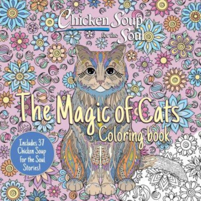 Chicken Soup for the Soul: The Magic of Cats Coloring Book, Paperback / softback Book