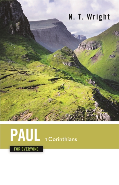 Paul for Everyone: 1 Corinthians, EPUB eBook