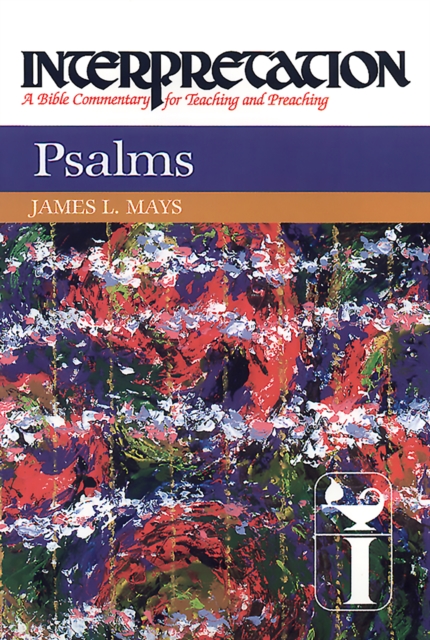 Psalms : Interpretation: A Bible Commentary for Teaching and Preaching, EPUB eBook