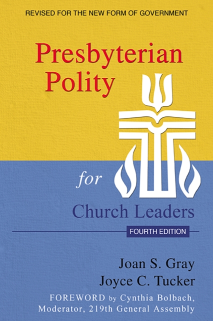 Presbyterian Polity for Church Leaders, Fourth Edition, EPUB eBook