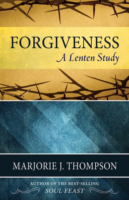 Forgiveness : A Lenten Study, EPUB eBook