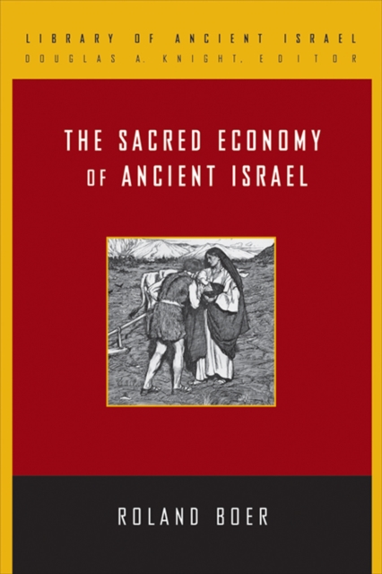 The Sacred Economy of Ancient Israel, EPUB eBook