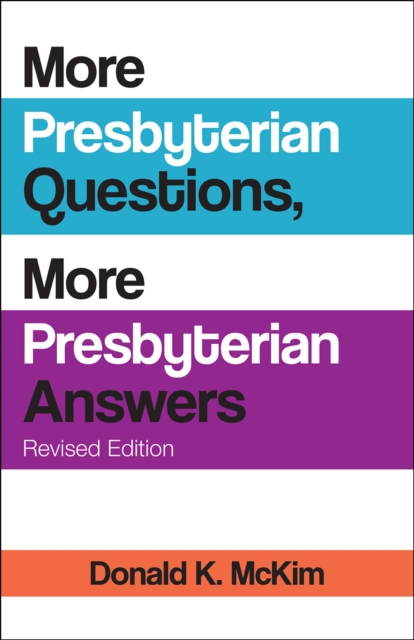 More Presbyterian Questions, More Presbyterian Answers, Revised edition, EPUB eBook