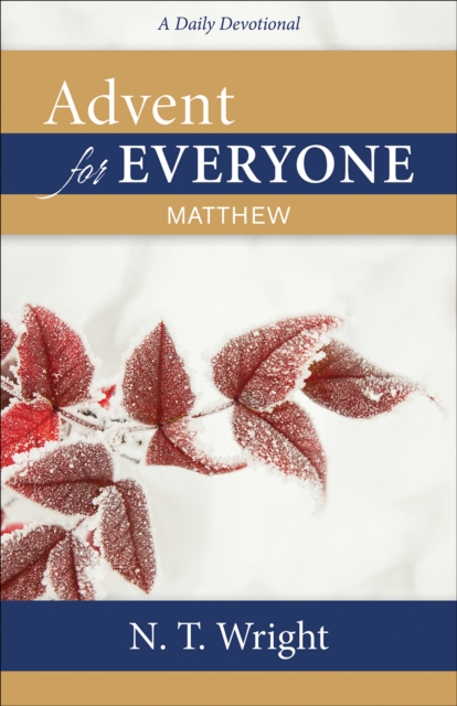 Advent for Everyone: Matthew : A Daily Devotional, EPUB eBook