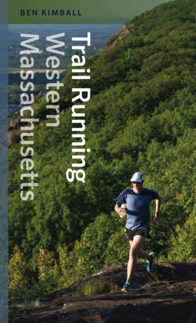 Trail Running Western Massachusetts, Paperback / softback Book