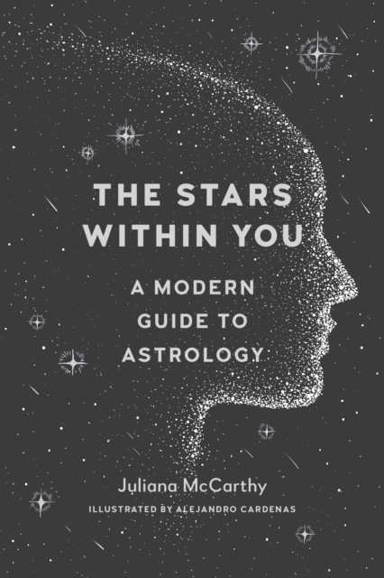 The Stars within You : A Modern Guide to Astrology, Paperback / softback Book